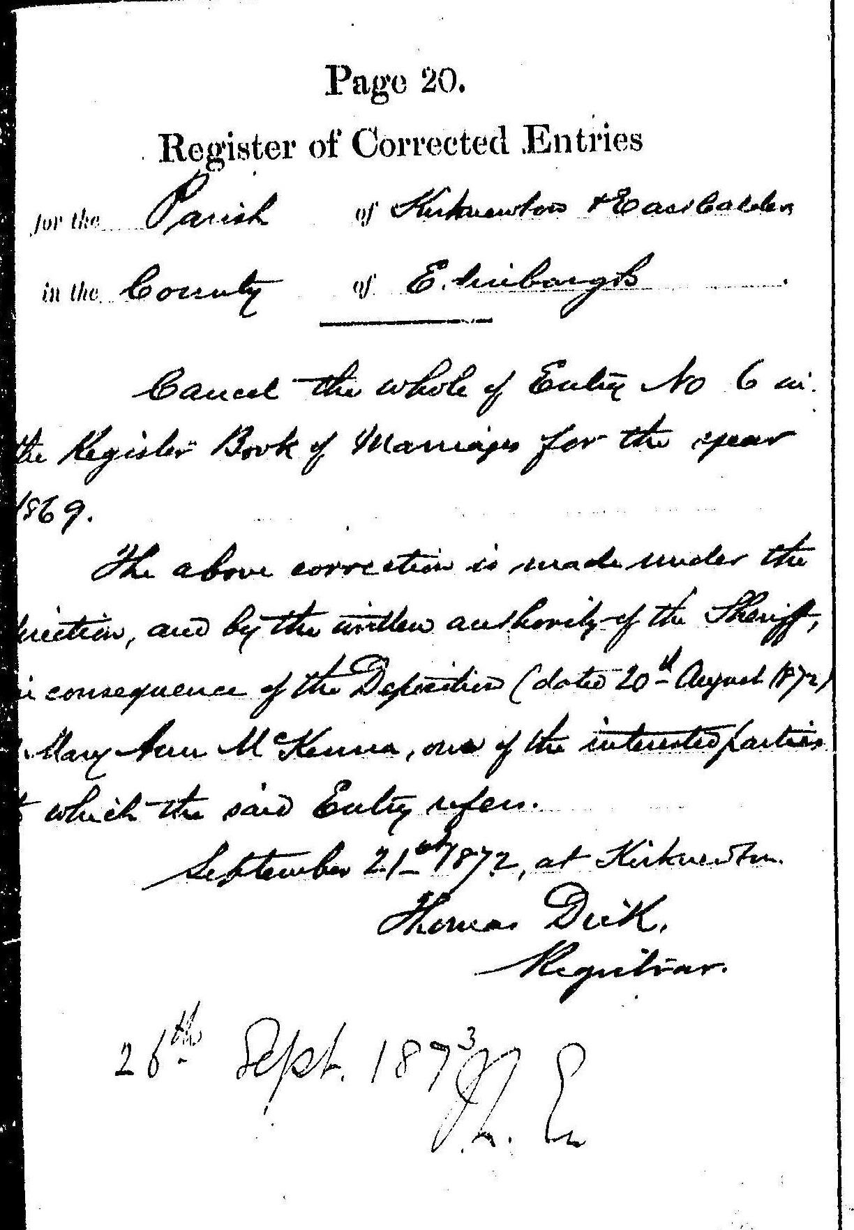 Register of Corrected Entries instructs that the whole marriage entry for John Campbell and Mary Ann McKenna in 1869 be cancelled.