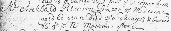Death and burial entry for Archibald Pitcairne