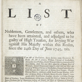 Image of a published list of Jacobite rebels, A list of nobelmen,gentlemen and others who were judged guilty of High Treason during the 1745 Jacobite rebellion, gathered in preparation for the forfeiting of their land and estates by the Crown, 1747-1763 (Crown Copyright, National Records of Scotland, E/706/2/5)