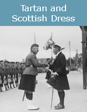Tartan and Scottish Dress